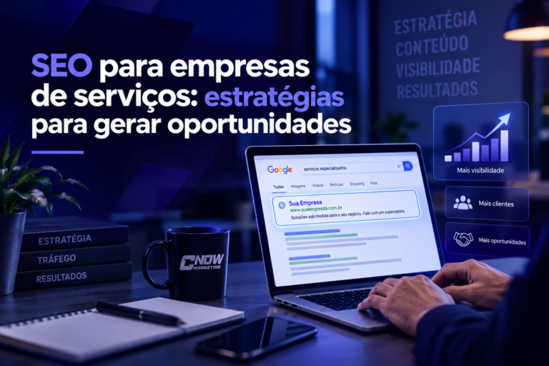 SEO para empresas de serviços: estratégias para gerar oportunidades